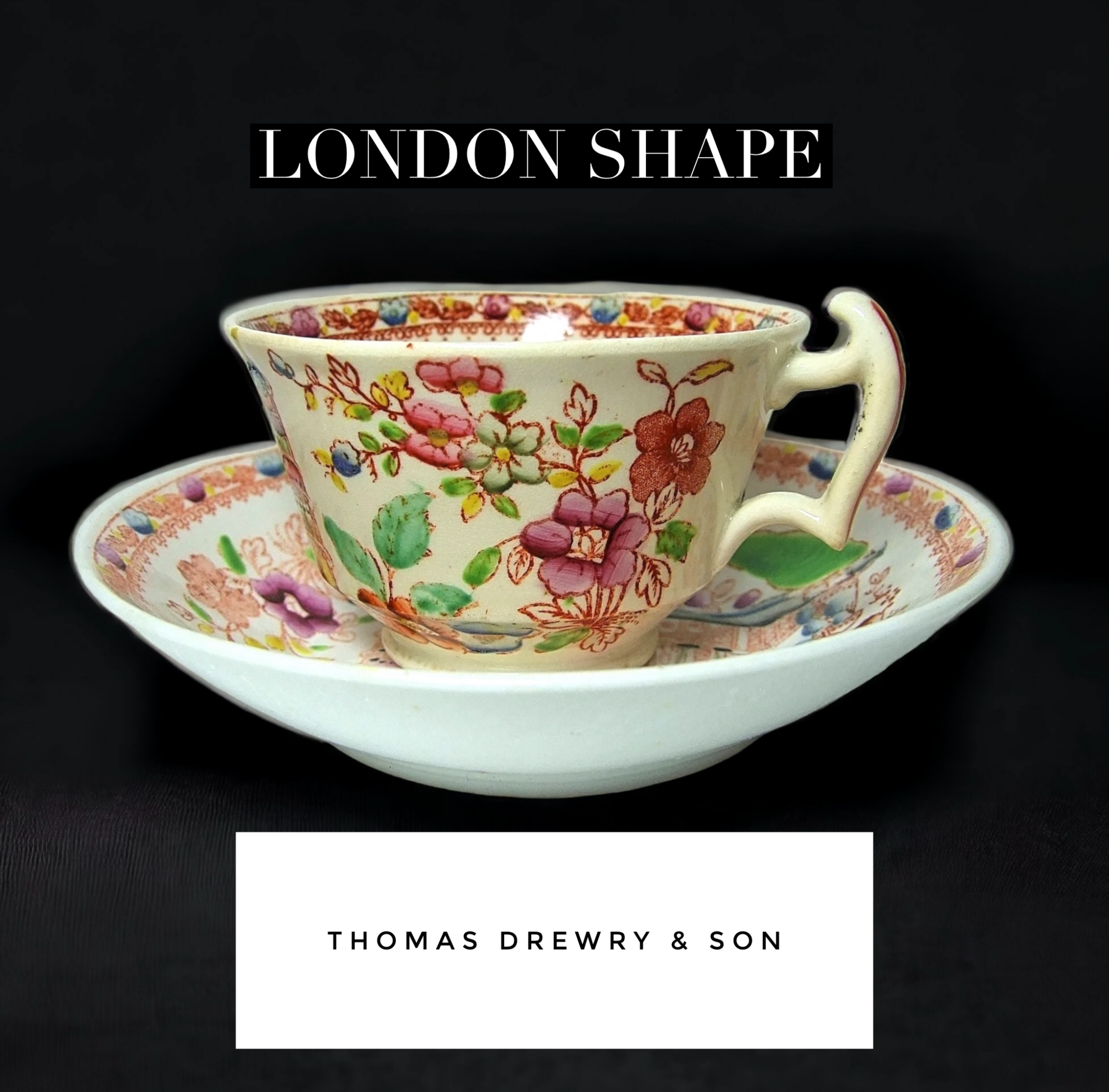 Drewry & Son London Shape Cup & Saucer, pattern 65 circa 1818-30
